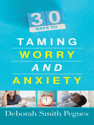 cover image of 30 Days to Taming Worry and Anxiety